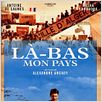 Là-bas... mon pays : affiche