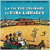 La Vie peu ordinaire de Dona Linhares : affiche Andrucha Waddington