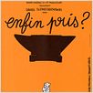 Enfin pris ? : affiche