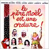 Le Père Noël est une ordure : affiche