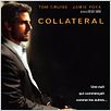 Collateral : affiche Michael Mann, Tom Cruise