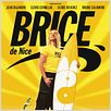 Brice de Nice : affiche