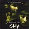 Stay : affiche Ewan McGregor, Marc Forster, Naomi Watts, Ryan Gosling