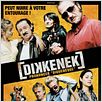 Dikkenek : affiche Dominique Pinon, Florence Foresti, François Damiens, Jérémie Renier, Marion Cotillard