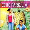 Echo Park, L.A. : affiche