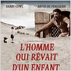 L'Homme qui rêvait d'un enfant : affiche Delphine Gleize