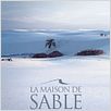 La Maison de sable : affiche Andrucha Waddington