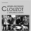 Henri-Georges Clouzot, l'entomologiste : affiche