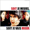 Soit je meurs, soit je vais mieux : affiche