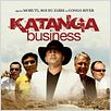 Katanga Business : affiche Thierry Michel