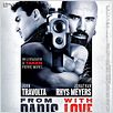 From Paris With Love : Affiche Pierre Morel