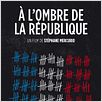 A l'ombre de la république : affiche