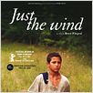 Just the Wind : affiche