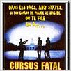 Cursus fatal : Affiche