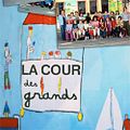 Photo : La Cour des grands
