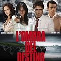 Photo : L'Ombra del destino