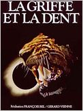 La Griffe et la dent
