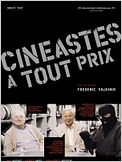 Cinéastes à tout prix