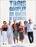 Trois couples en quête d'orage