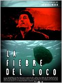 La fiebre del loco