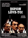 Espion, lève-toi
