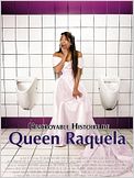 L'Incroyable histoire de Queen Raquela