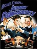 Johnny dangerously