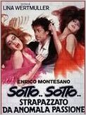 Sotto... sotto... strapazzato da anomala passione