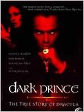 Dark Prince: La veritable histoire de Dracula