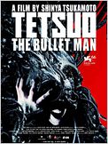 Tetsuo The Bullet man