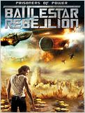 Prisoners of Power : Battlestar Rebellion