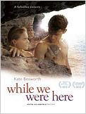 While We Were Here