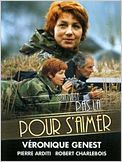 On n’est pas là pour s’aimer