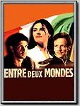 Entre deux mondes