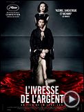 Photo : L'Ivresse de l'argent Bande-annonce VO