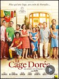 Photo : La Cage Dorée Bande-annonce