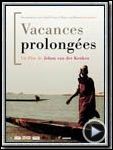 Photo : Vacances prolongees Extrait vidéo VO
