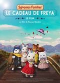 Sylvanian Families, le film : le cadeau de Freya