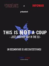 Bande-annonce This is not a coup - Just another day in the EU