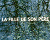 <strong>La fille de son père</strong> Bande-annonce VF