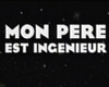 <strong>Mon père est ingénieur</strong> Bande-annonce VF