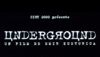 <strong>Underground</strong> Bande-annonce VO