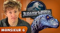Jurassic World - Monsieur G