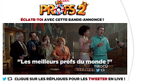Les Profs 2 Bande-annonce interactive VF