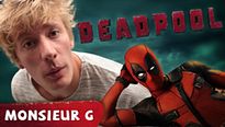 Deadpool - Monsieur G