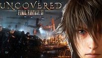 Final Fantasy XV Uncovered : le nouveau volet de la saga dévoile son univers
