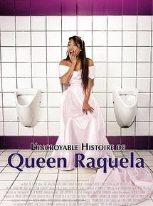 L'Incroyable histoire de Queen Raquela