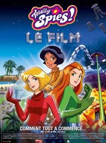 Totally Spies ! Le film streaming gratuit
