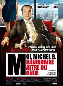 Moi, Michel G, Milliardaire, Maître du monde streaming