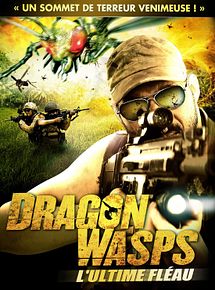 Fire Wasps : L'ultime fléau